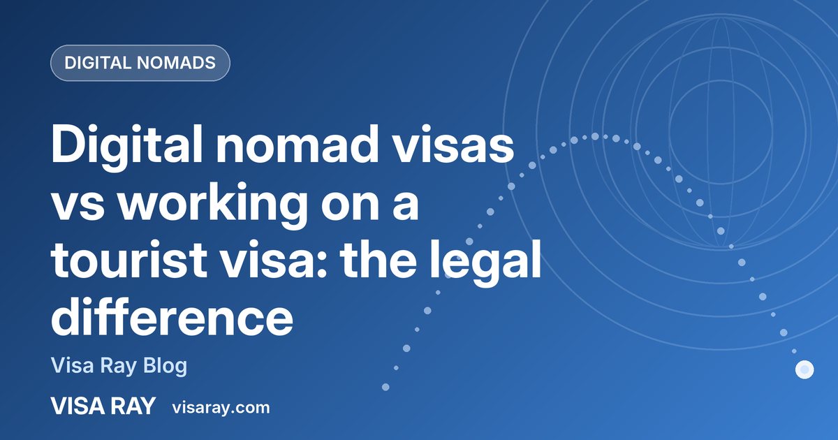 Digital nomad visas vs working on a tourist visa: the legal difference