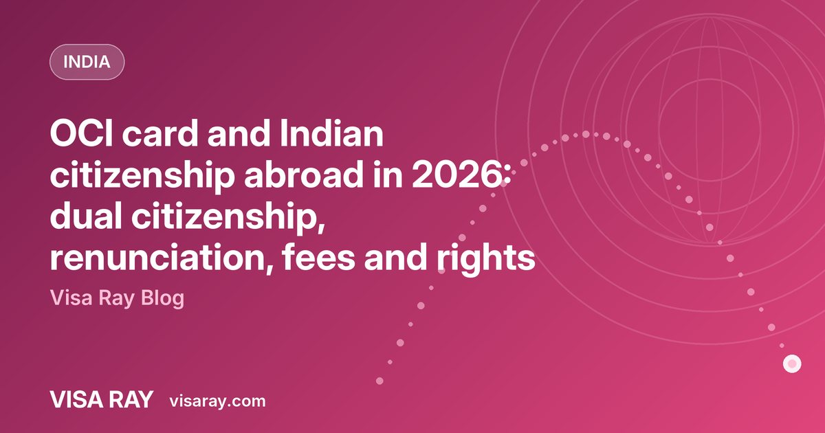OCI card and Indian citizenship abroad in 2026: dual citizenship, renunciation, fees and rights