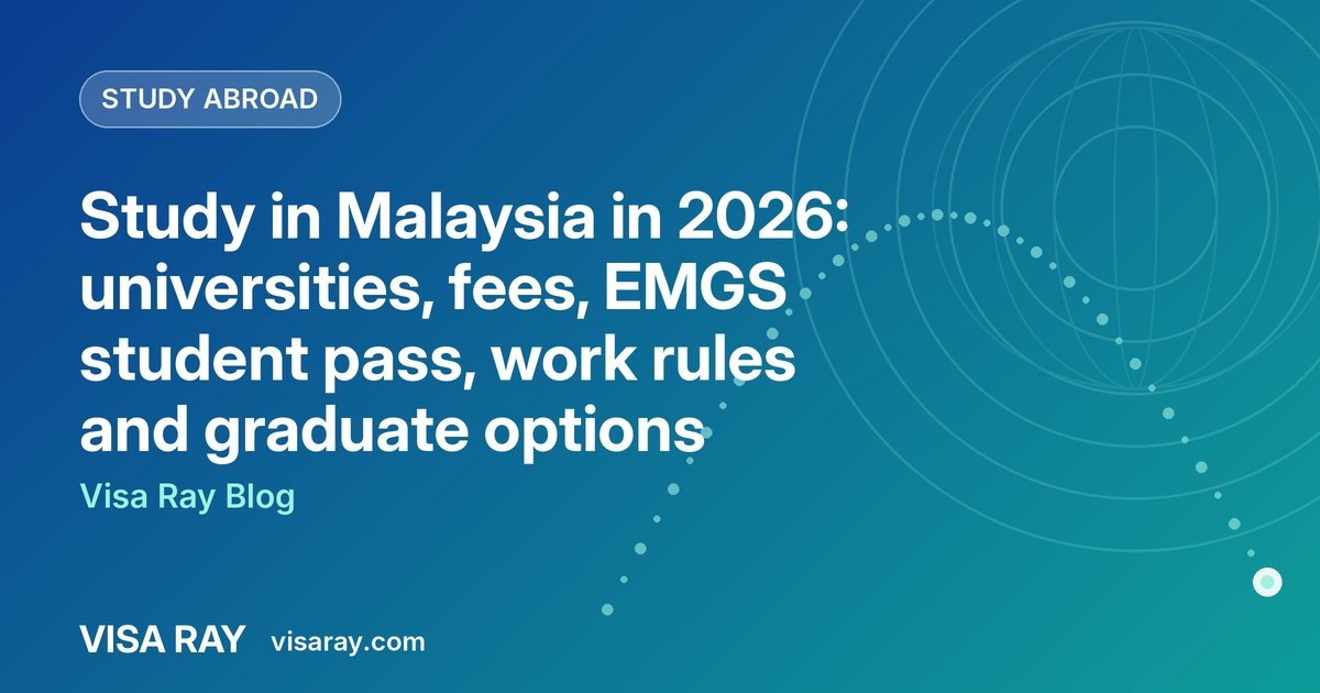 Study in Malaysia in 2026: universities, fees, EMGS student pass, work rules and graduate options