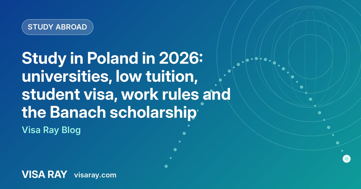 Study in Poland in 2026: universities, low tuition, student visa, work rules and the Banach scholarship
