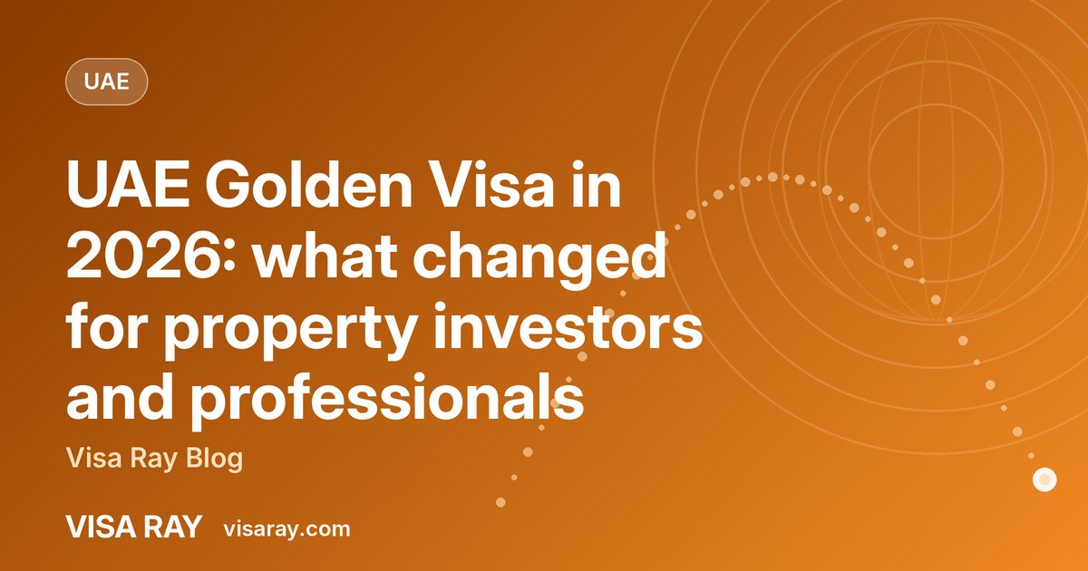 UAE Golden Visa in 2026: what changed for property investors and professionals