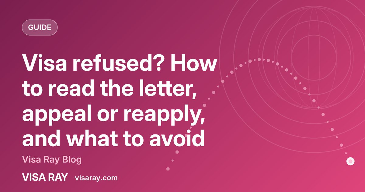 Visa refused? How to read the letter, appeal or reapply, and what to avoid